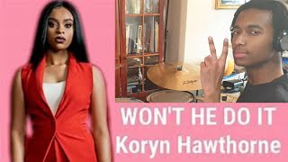 Koryn Hawthorne Wont He Do It Official Music Video Drum Cover  Roshon Fegan  LyricsAudio [upl. by Anitselec]