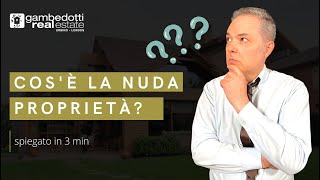 👉 Cosè la nuda proprietà e cosa si intende per diritto di usufrutto di una proprietà immobiliare [upl. by Luz]