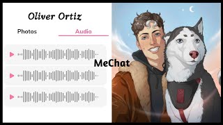 Oliver Ortiz 🦜 Voice Messages • MeChat [upl. by Zoellick126]