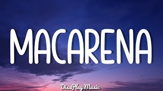 Los Del Río  Macarena lyrics [upl. by Ahsilek250]