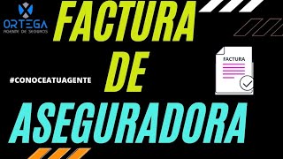 🛑 2021 Factura de Aseguradora  REFACTURADO  factura de SEGURO [upl. by Riannon185]