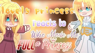 • LOVELY PRINCESS •reacts to•WMMAP•FULLmikkayt [upl. by Livvy]