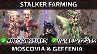 Stalker Farming with Vanilla Gears at Moscovia and Geffenia  Talon Tales  Ragnarok Pre Renewal [upl. by Keare338]