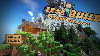 Eine Berghütte bauen  Minecraft Tutorial  Part 2 [upl. by Vasily]