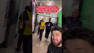 LordAleem Kicked Out Of KSI vs FURY Fight For FREE PALESTINE SHIRT🇵🇸😱 muslim palestine shorts [upl. by Nolrah]