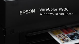 Epson SureColor P900 Windows Driver Install in Brief [upl. by Selwin]