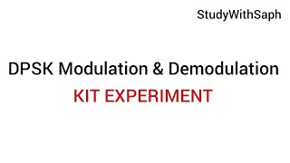 DPSK Modulation and Demodulation  KIT EXPERIMENT [upl. by Bald]