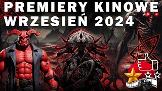 Premiery kinowe wrzesień 2024  Nowości kinowe wrzesień 2024  Najciekawsze filmy we wrześniu 2024 [upl. by Rika48]