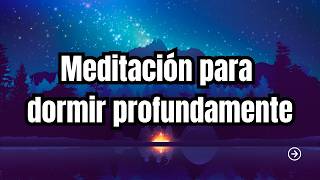 Meditación para dormir profundamente [upl. by Gathers]