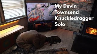 Devin Townsend  Knuckledragger Solo Submission [upl. by Jard419]