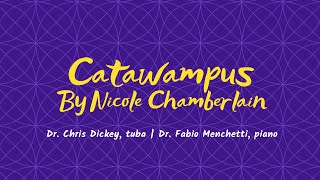 Catawampus for Tuba and Piano by Nicole Chamberlain [upl. by Suissac337]