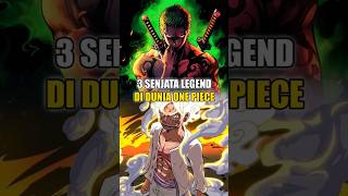 3 Senjata Legendaris One Piece onepiece zoro luffy sabo anime shorts [upl. by Vincenz134]