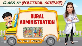 Rural Administration  Full Chapter in 1 Video  Class 6th SST  Champs Batch [upl. by Dnalevets742]