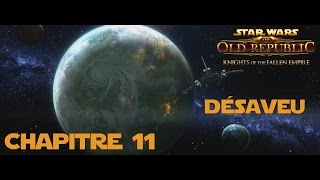 SWTOR  Knights Of The Fallen Empire  Chapitre 11  Désaveu [upl. by Mulligan492]