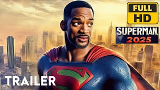 Superman 2025 Trailer HD 1080  Will Smith superman [upl. by Mihcaoj]