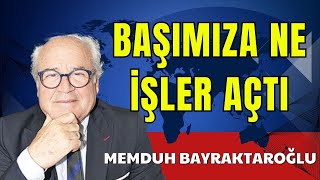 BAŞIMIZA NE İŞLER AÇTI  MEMDUH BAYRAKTAROĞLU  SESLİ KÖŞE YAZISI SESLİ GAZETE MAKALE SESLİ KÖŞE [upl. by Attelocin]