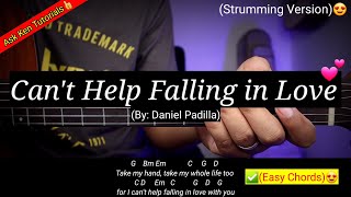 KATHNIEL Cant Help Falling in Love  Daniel Padilla Easy Chords😍  Strumming Version [upl. by Airdnas937]