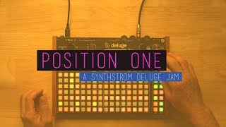 Synthstrom Deluge  Position 1 [upl. by Ambrogio]