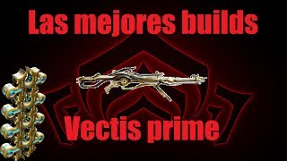 Vectis  las mejores builds eidolon y misiones normales [upl. by Ahsinuq419]