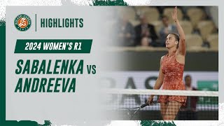 Sabalenka vs Andreeva Round 1 Highlights  RolandGarros 2024 [upl. by Ayam]