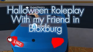 Halloween Roleplay With my Friend in Bloxburg [upl. by Ermey533]