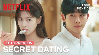 EP 13 PREVIEW A meal with potential future inlaws  Love Next Door  Netflix ENG SUB [upl. by Leasim]