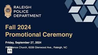 Raleigh Police Department Promotional Ceremony  September 27 2024 [upl. by Socin]