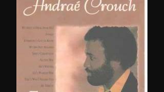 Andrae Crouch  Lets Worship Him [upl. by Ssalguod]