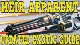 HOW TO GET HEIR APPARENT EXOTIC MACHINE GUN UPDATED EXOTIC amp CATALYST GUIDE  GUARDIAN GAMES 2022 [upl. by Littell246]