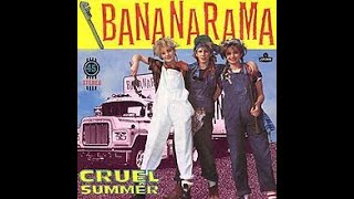 Bananarama  Cruel Summer [upl. by Leirad]