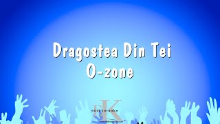 Dragostea Din Tei  Ozone Karaoke Version [upl. by Yusuk]