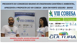 VIII COBESA  PRESIDENTE DO CONGRESSO BAIANO DE ENGENHARIA SANITÃRIA E AMBIENTAL  UFSB 2024 [upl. by Larena]