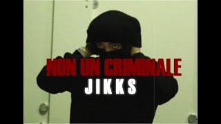 JIKKS  NON UN CRIMINALE  OFFICIAL MUSIC VIDEO [upl. by Ruomyes481]