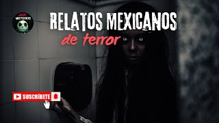 Relatos Mexicanos de terror [upl. by Valdemar609]