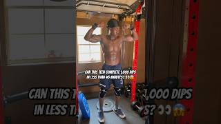 CAN THIS TEEN COMPLETE 1000 DIPS IN 45 MINUTES  👀😱 gym motivation davidgoggins gymexercises [upl. by Liborio196]