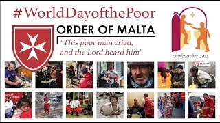 Second World Day of the Poor  Order of Malta [upl. by Deloria]