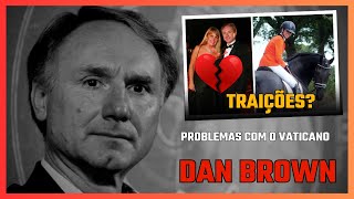 🤐 O que ACONTECEU COM DAN BROWN a BIOGRAFIA de Dan Brown [upl. by Nojad755]