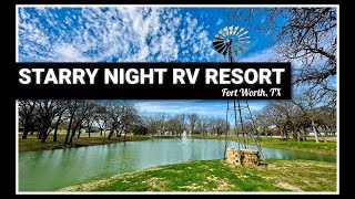 STARRY NIGHT RV RESORT  Fort Worth TX  DFW  BONUS EPISODE [upl. by Nabila]