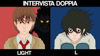 INTERVISTA DOPPIA  LIGHT YAGAMI E L [upl. by Nickie576]