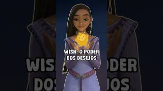 Você percebeu que no filme Wish O Poder dos Desejos [upl. by Leanor482]