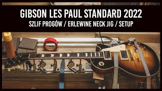 Gibson Les Paul Standard  Szlif Progów  Erlewine Neck Jig [upl. by Portwin]