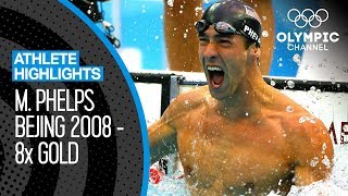 Michael Phelps 🇺🇸  All EIGHT Gold Medal Races at Beijing 2008  Athlete Highlights [upl. by Euqinwahs792]