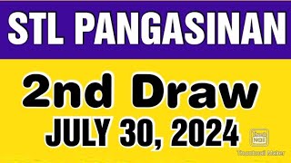 STL PANGASINAN RESULT TODAY 2ND DRAW JULY 30 2024 5PM [upl. by Rowan]