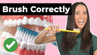 How To Brush Your Teeth Correctly [upl. by Flip]