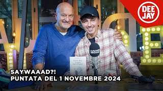 Claudio Bisio ospite a SayWaaad – Puntata del 1 Novembre 2024 [upl. by Yboj]