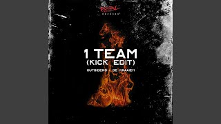 1 Team Kick Edit [upl. by Pincus]