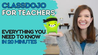 ClassDojo for Teachers Everything You Need to Know in 20 Minutes  Tech Tips for Teachers [upl. by Suruat]