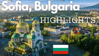 Sofia Bulgaria Highlights [upl. by Belayneh837]