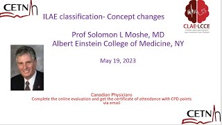 CETN Rounds May 19 2023 ILAE Classification Concept Changes by Prog S Moshe [upl. by Finn]