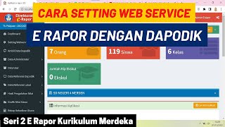 CARA SETTING WEBSERVICE E RAPOR DENGAN DAPODIK [upl. by Ahsyas]